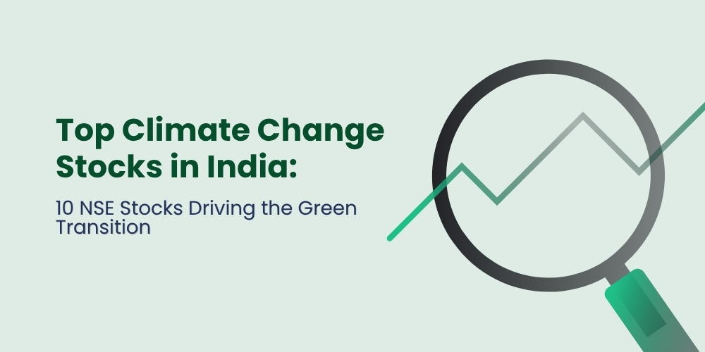 Top Climate Change Stocks in India _ 10 NSE Stocks Driving the Green Transition